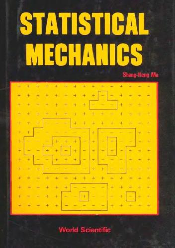 Statistical mechanics