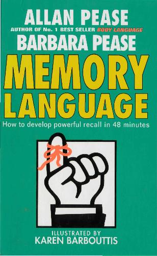 MEMORY LANGUAGE How to develop powerful recall in 48 minutes