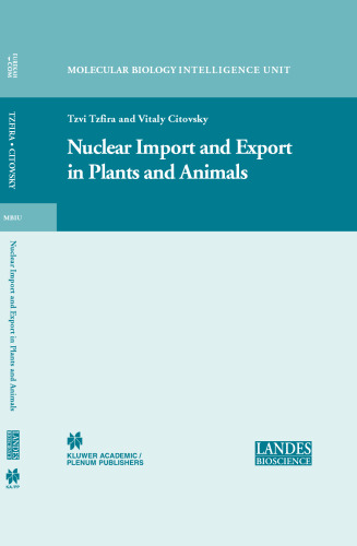 Nuclear Import and Export in Plants and Animals