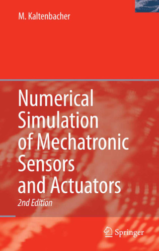 Numerical Simulation Of Mechatronic Sensors And Actuators
