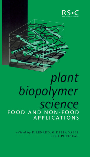 Plant Biopolymer Science: Food and Non-Food Applications (Special Publication)