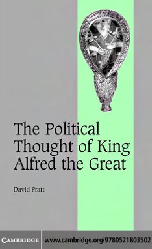 The Political Thought of King Alfred the Great