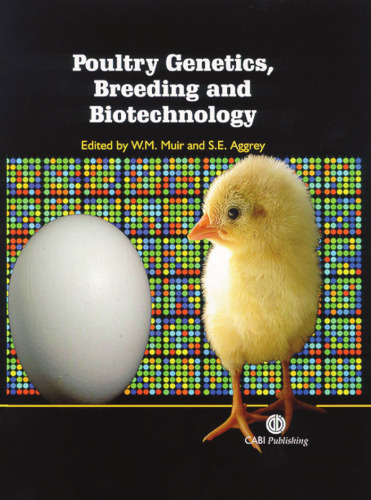 Poultry genetics, breeding, and biotechnology