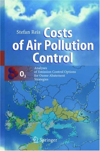 Costs of air pollution control: analyses of emission control options for ozone abatement strategies