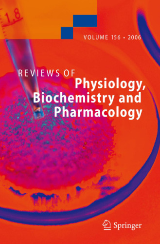 Reviews of Physiology, Biochemistry and Pharmacology, Vol. 156