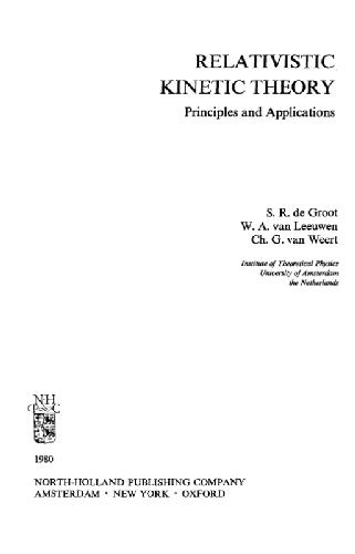 Relativistic kinetic theory: principles and applications