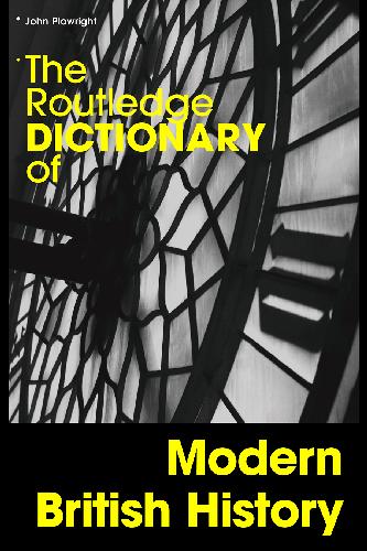 Routledge Dictionary of Modern British History