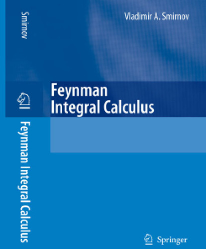 Feynman Integral Calculus