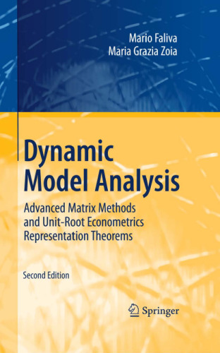 Dynamic Model Analysis - Advanced Matrix Methods and Unit-Root Econometrics Representation Theorems - ition
