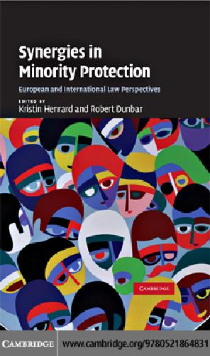 Synergies in Minority Protection: European and International Law Perspectives