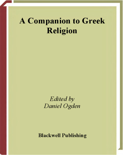 The Blackwell Companion to Greek Religion