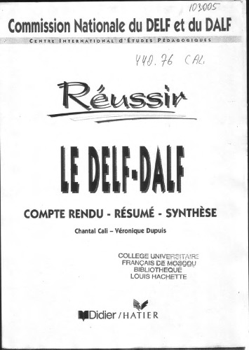 Réussir le DELF-DALF: Compte rendu - Résumé - Synthèse