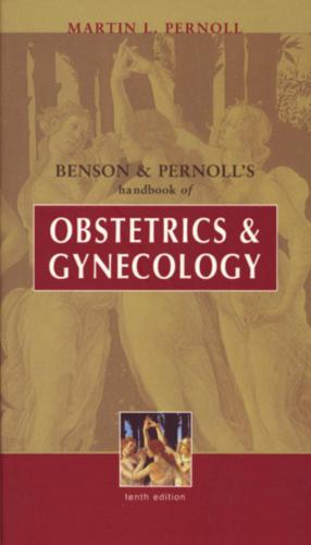 Benson & Pernoll’s handbook of Obstetrics and Gynecology