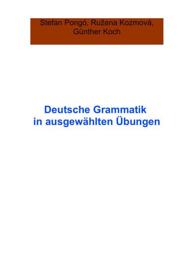 Deutsche Grammatik in ausgewählten Übungen