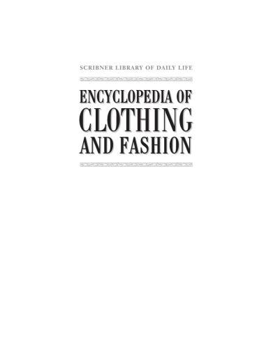 Encyclopedia of Clothing and Fashion (Vol 1, Vol 2, Vol 3)
