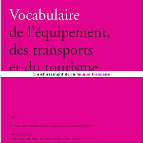 Vocabulaire de l'équipement, des transports et du tourisme