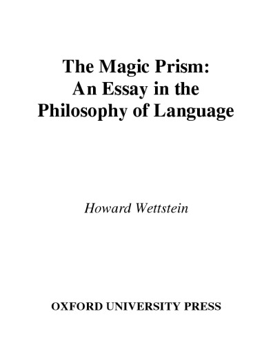 The Magic Prism: An Essay in the Philosophy of Language