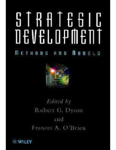Robert & O'Brien A. Frances Strategic Development - Methods and Models