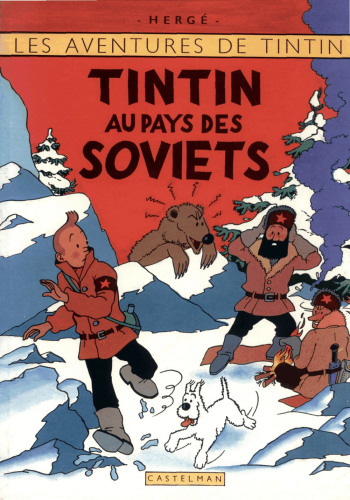 Les aventures de Tintin: Tintin au pays des Soviets. Bande dessinée