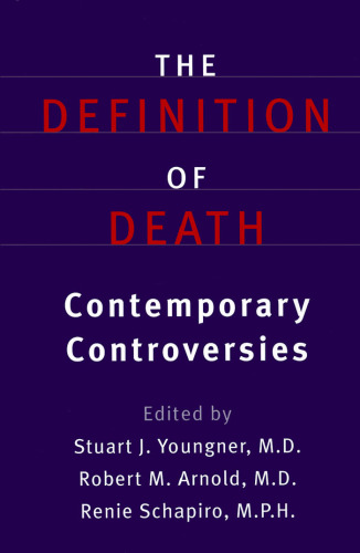The definition of death: contemporary controversies