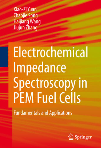 Electrochemical Impedance Spectroscopy in PEM Fuel Cells: Fundamentals and Applications