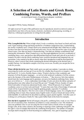 A Selection of Latin Roots and Greek Roots, Combining Forms, Words, and Prefixes