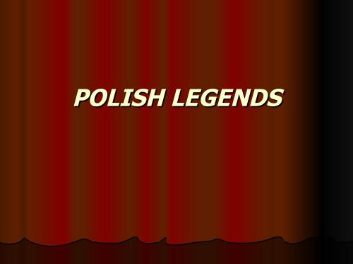 Polish legends (in English)