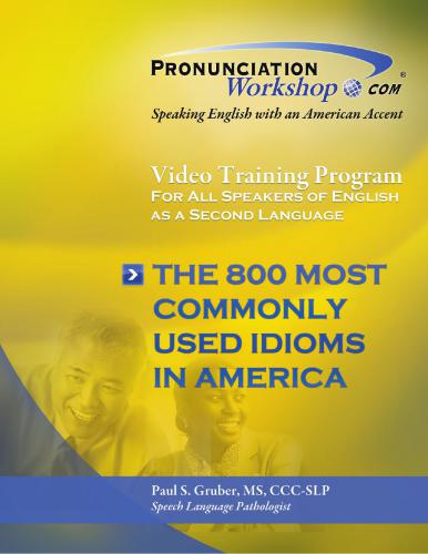 Pronunciation Workshop. Speaking English with an American Accent