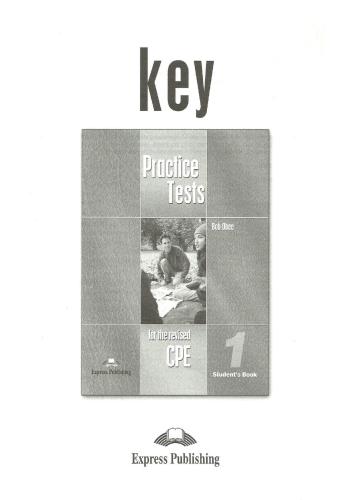 Practice Tests for the Revised CPE 1 (Student book and key)