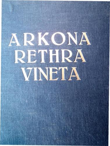 Arkona, Rethra, Vineta