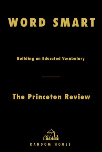 Word Smart: Building an Educated Vocabulary