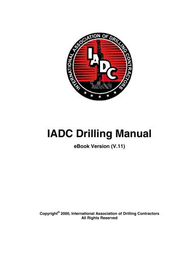 Drilling Manual. IADC (International Association of Drilling Contractors)