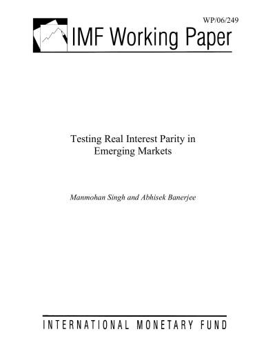 Manmohan Singh, Abhisek Banerjee Testing Real Interest Parity in Emerging Markets