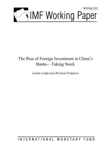 Lamin Leigh, Richard Podpiera The Rise of Foreign Investment in China's Banks: Taking Stock