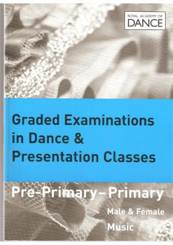 Graded Examination in Dance & Presentation Classes (pre-primary - primary)