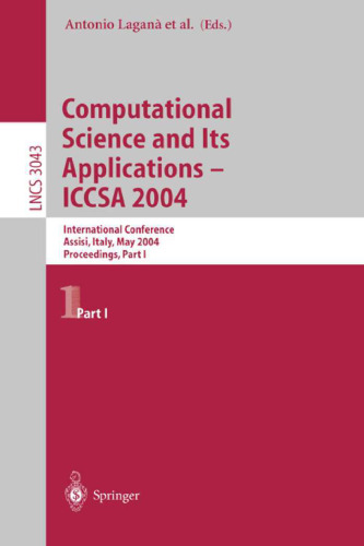 Computational Science and Its Applications – ICCSA 2004: International Conference, Assisi, Italy, May 14-17, 2004, Proceedings, Part I