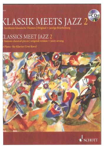 Klassik Meets Jazz 2. Classics Meet Jazz 2