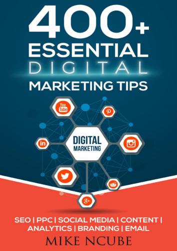 400+ Essential Digital Marketing Tips for Your Business