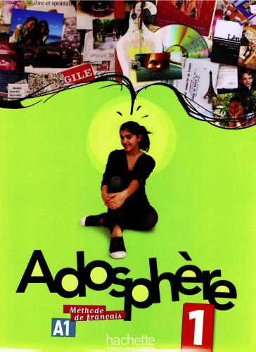 Adosphère 1. Livre de l'élève