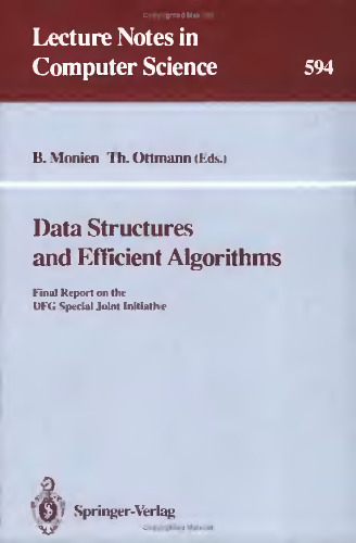 Data structures and efficient algorithms: Final Report on the DFG Special Joint Initiative