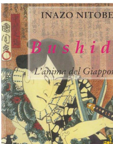 Bushidò. L'anima del Giappone