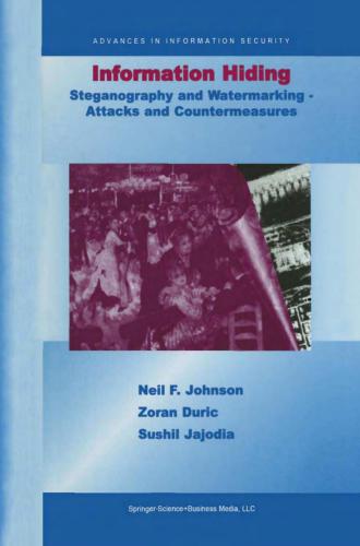 Information Hiding. Steganography and Watermarking - Attacks and Countermeasures