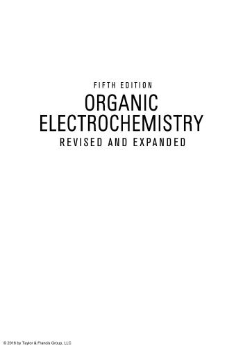 Organic Electrochemistry: Revised and Expanded