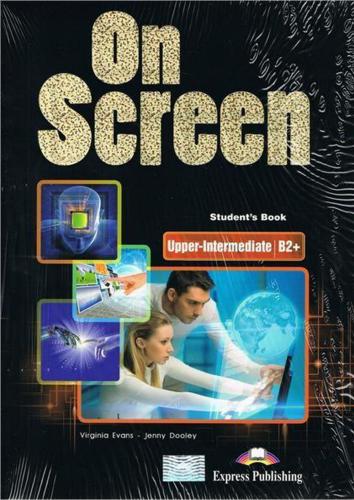 On Screen Upper-Intermediate B2+, Student's Book