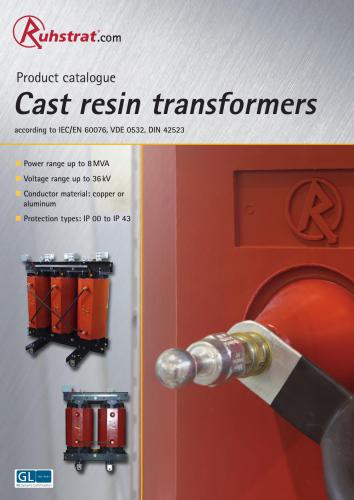 Ruhstrat. Cast resin transformers according to IEC/EN 60076, VDE 0532, DIN 42523. Product catalogue