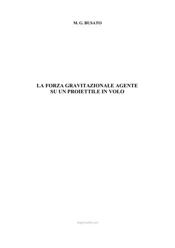 La forza gravitazionale agente su un proiettile in volo