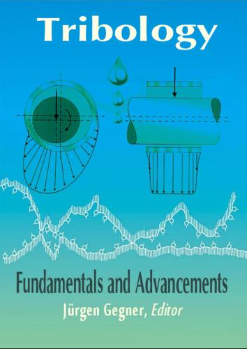Tribology: Fundamentals and Advancements