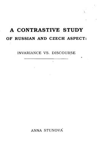A Сontrastive Study of Russian and Czech Aspect: Invariance vs. Discourse
