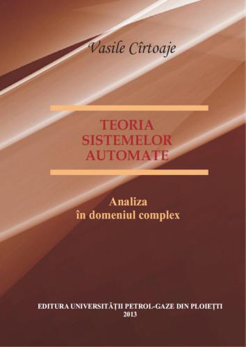 Teoria Sistemelor Automate. Analiza in domeniul complex