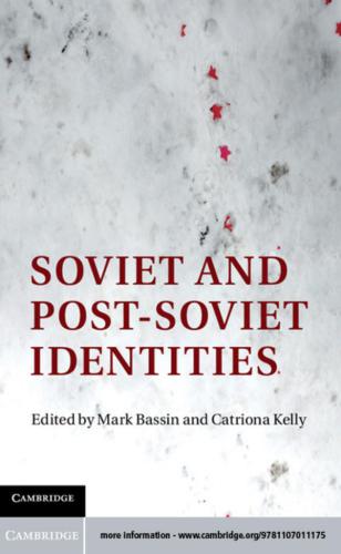 Soviet and Post-Soviet Identities